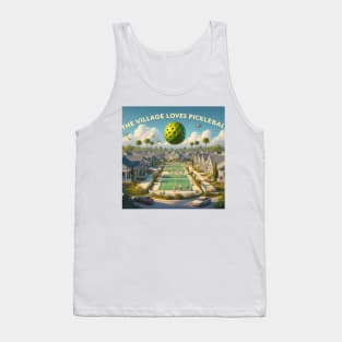 Pickleball The Village 002 Shirt Tank Top